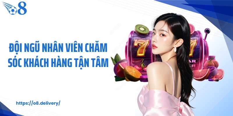 Đội ngũ nhân viên chăm sóc khách hàng tận tâm